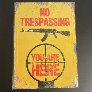Metal No Trespassing Sign